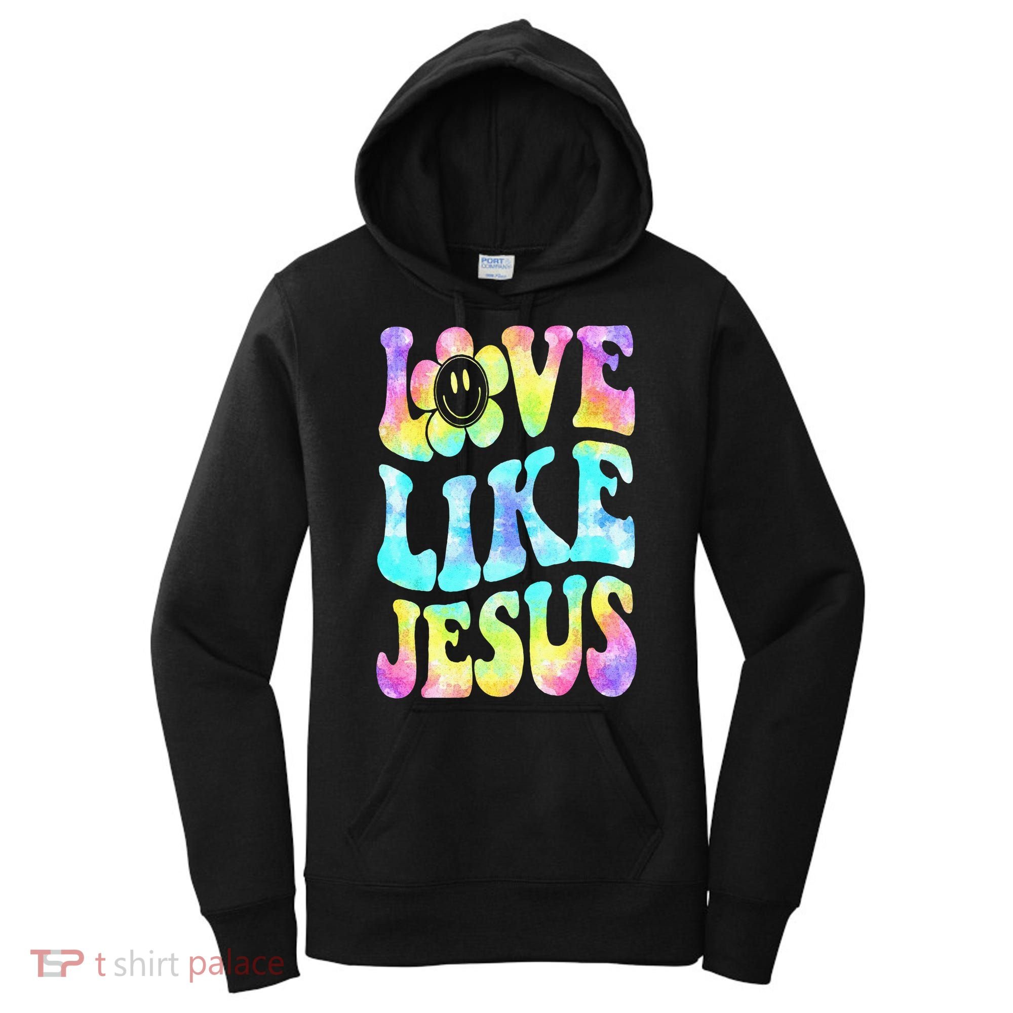 Tie Dye Love Like Jesus Retro Groovy Christian Religious God Women's Hoodie