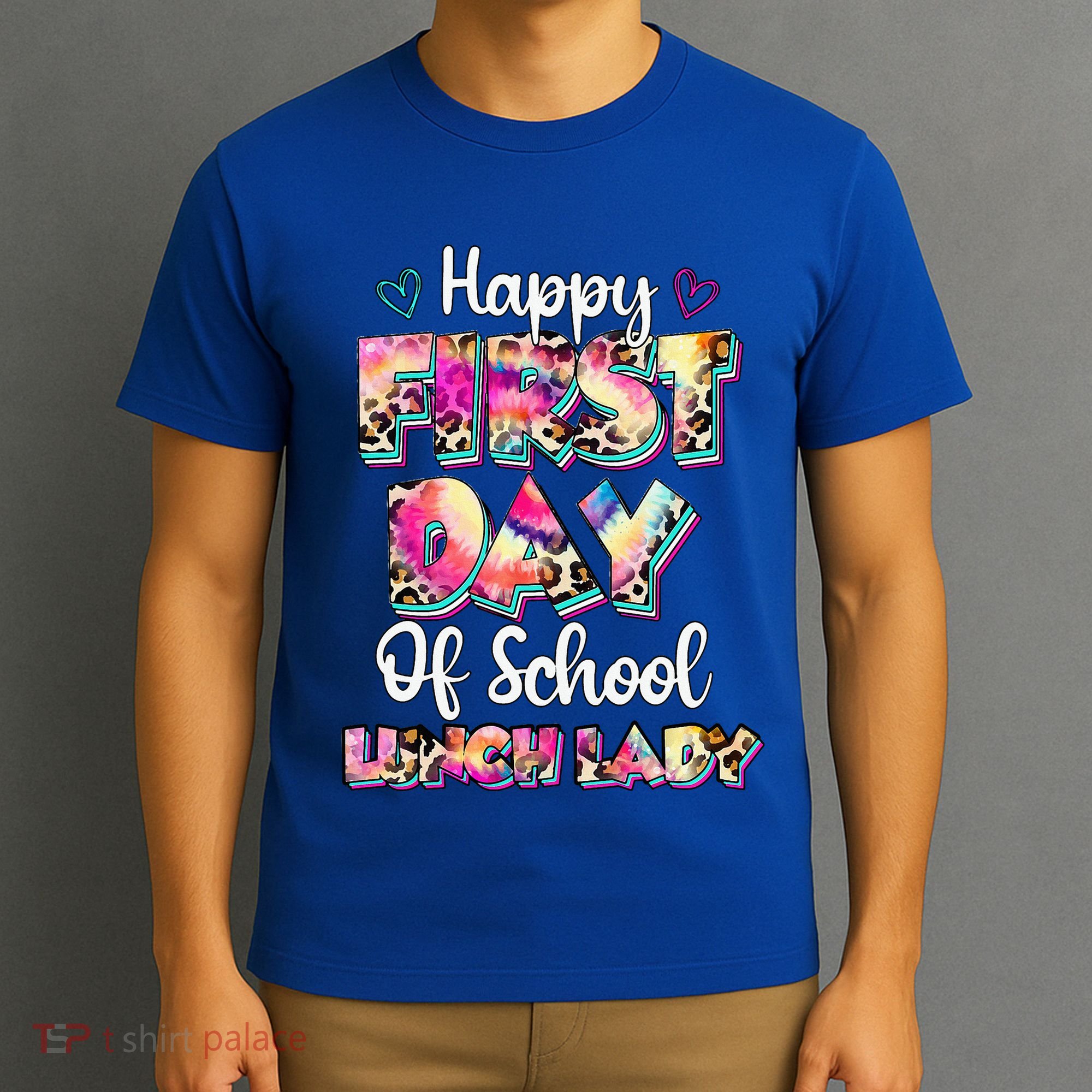 Tie Dye Leopard Happy First Day Of School Lunch Lady T-Shirt