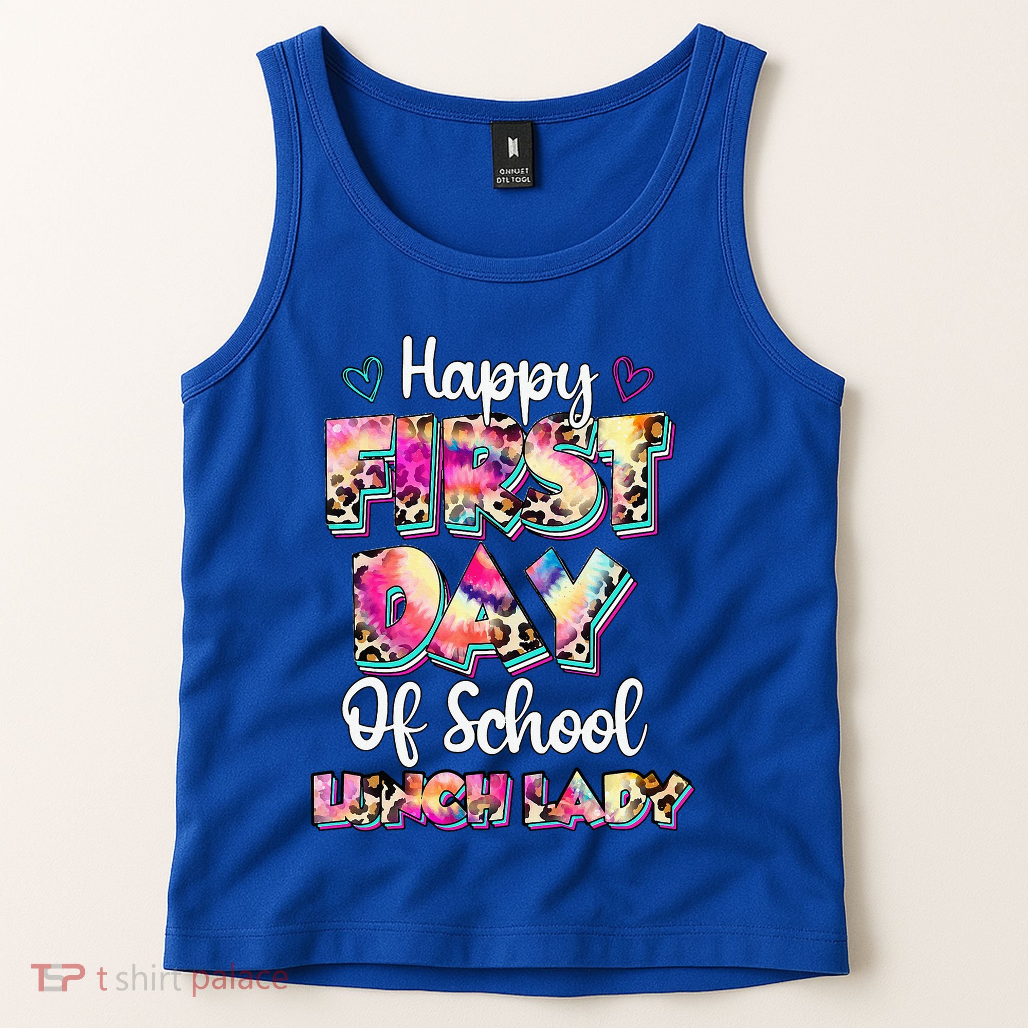 Tie Dye Leopard Happy First Day Of School Lunch Lady Tank Top