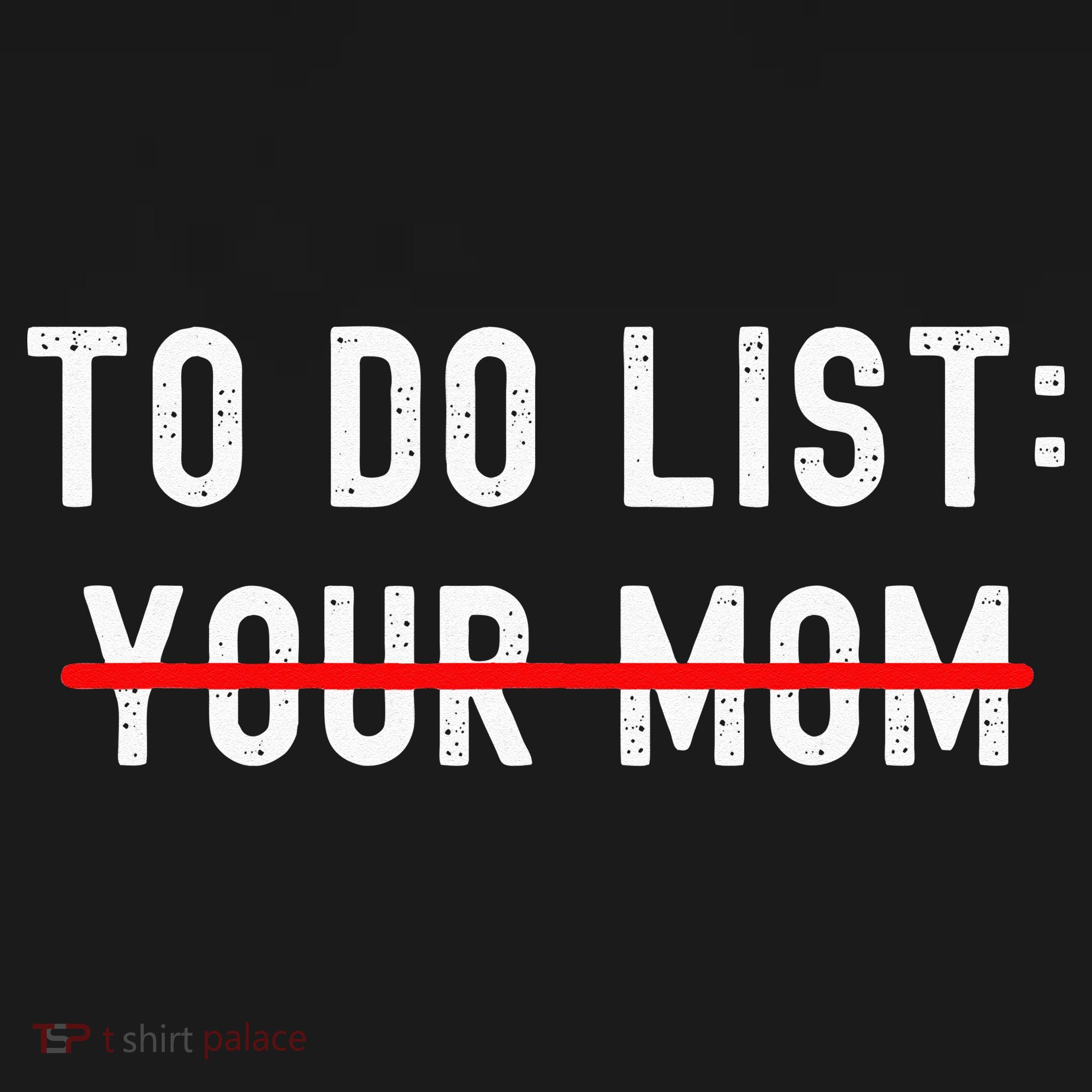 To Do List Your Mom Sarcastic To Do List Ur Mom Funny Meme Hoodie
