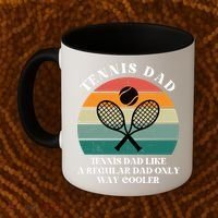 Tennis Dad Like A Regular Dad Only Way Cooler Coffee Mug thumb 2