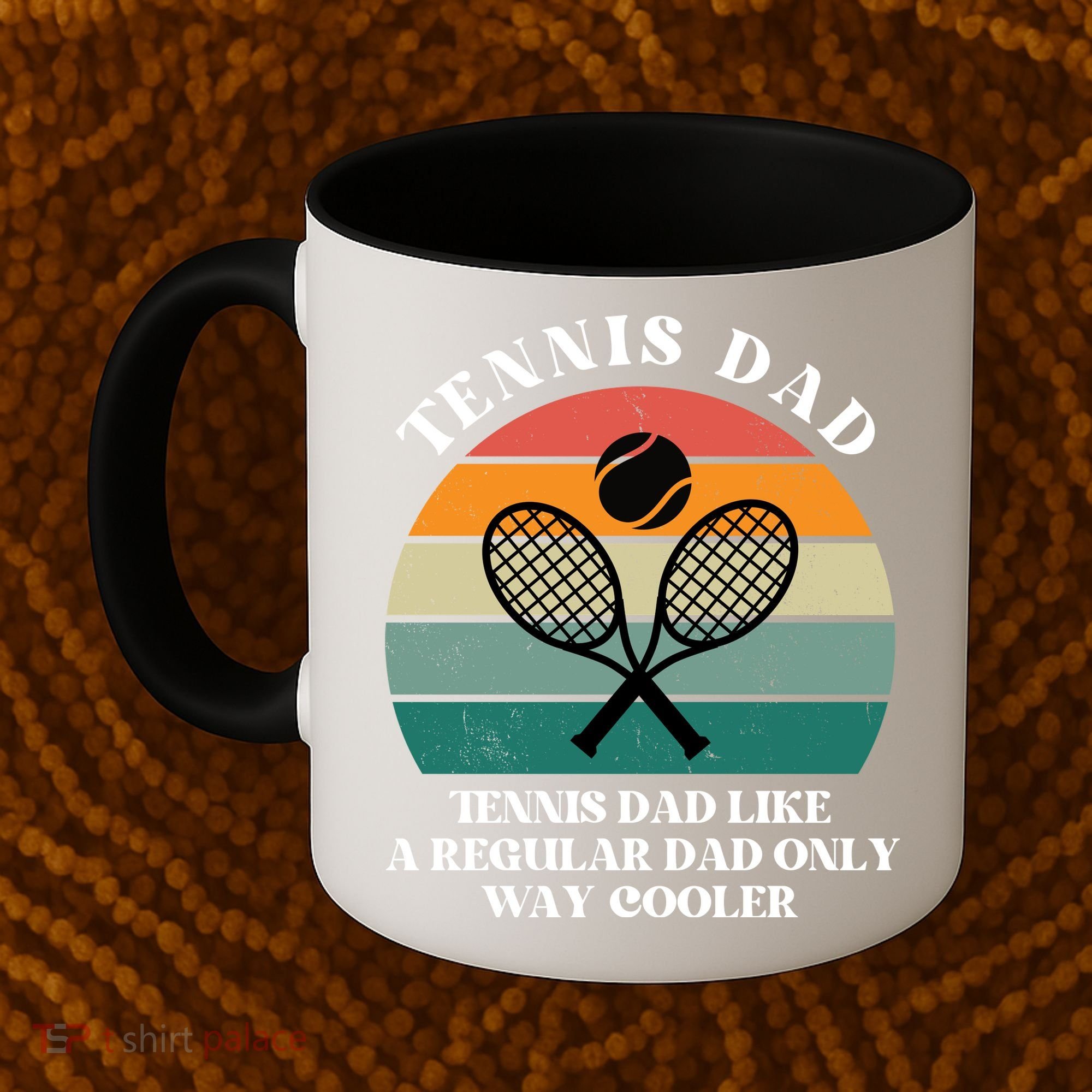 Tennis Dad Like A Regular Dad Only Way Cooler Coffee Mug