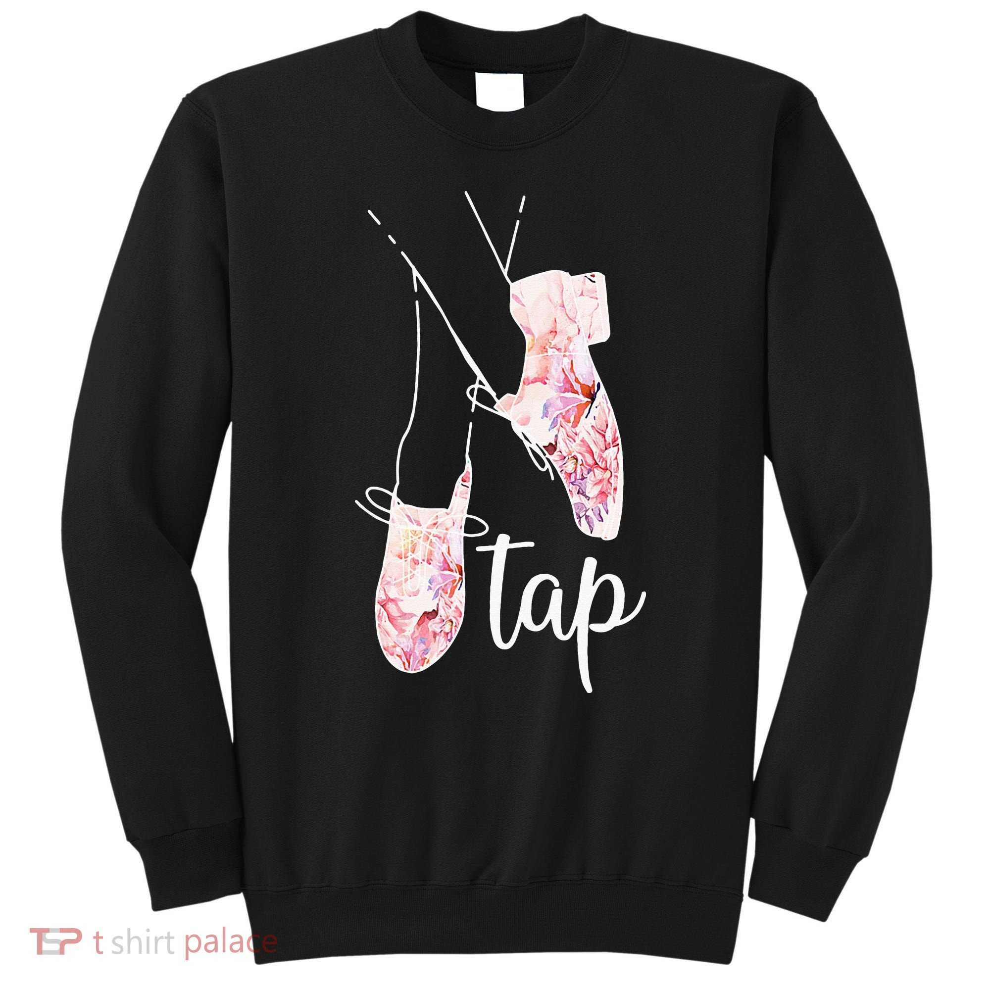 Tap Dance Lover Tap Dancer Dancing Teacher Sweatshirt