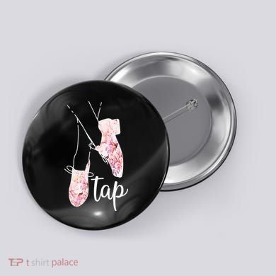 Tap Dance Lover Tap Dancer Dancing Teacher Button