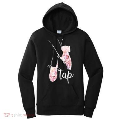 Tap Dance Lover Tap Dancer Dancing Teacher Women's Hoodie