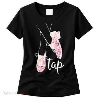 Tap Dance Lover Tap Dancer Dancing Teacher Women's T-Shirt