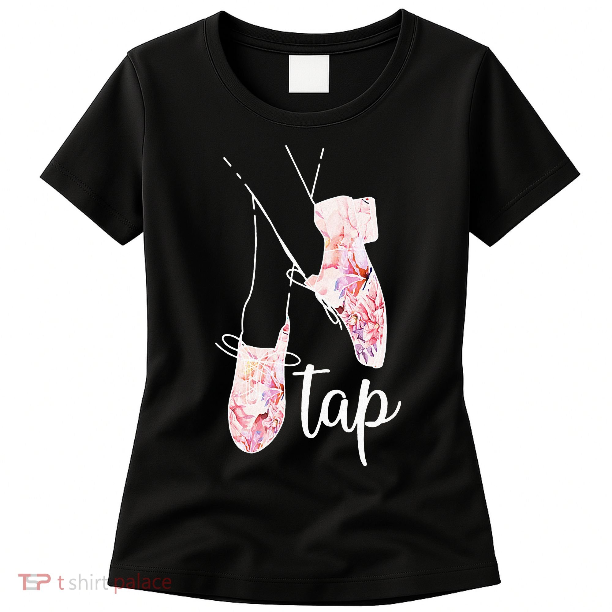 Tap Dance Lover Tap Dancer Dancing Teacher Women's T-Shirt