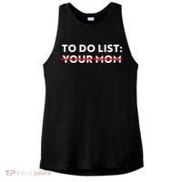 To Do List Your Mom Ladies PosiCharge Tri-Blend Wicking Tank thumb 0