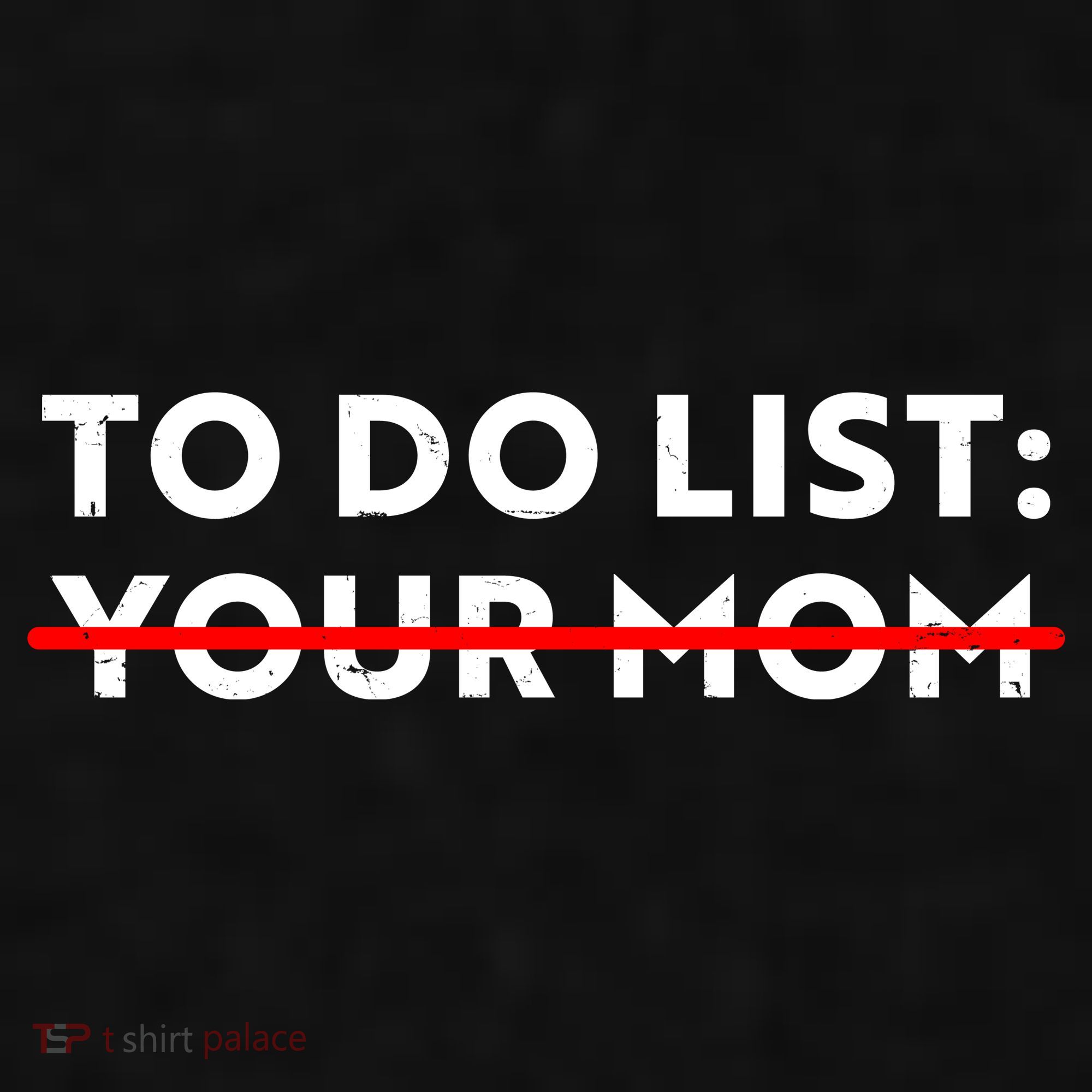 To Do List Your Mom Ladies PosiCharge Tri-Blend Wicking Tank