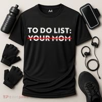 To Do List Your Mom Cooling Performance Crew T-Shirt thumb 3