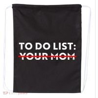 To Do List Your Mom Drawstring Bag thumb 0