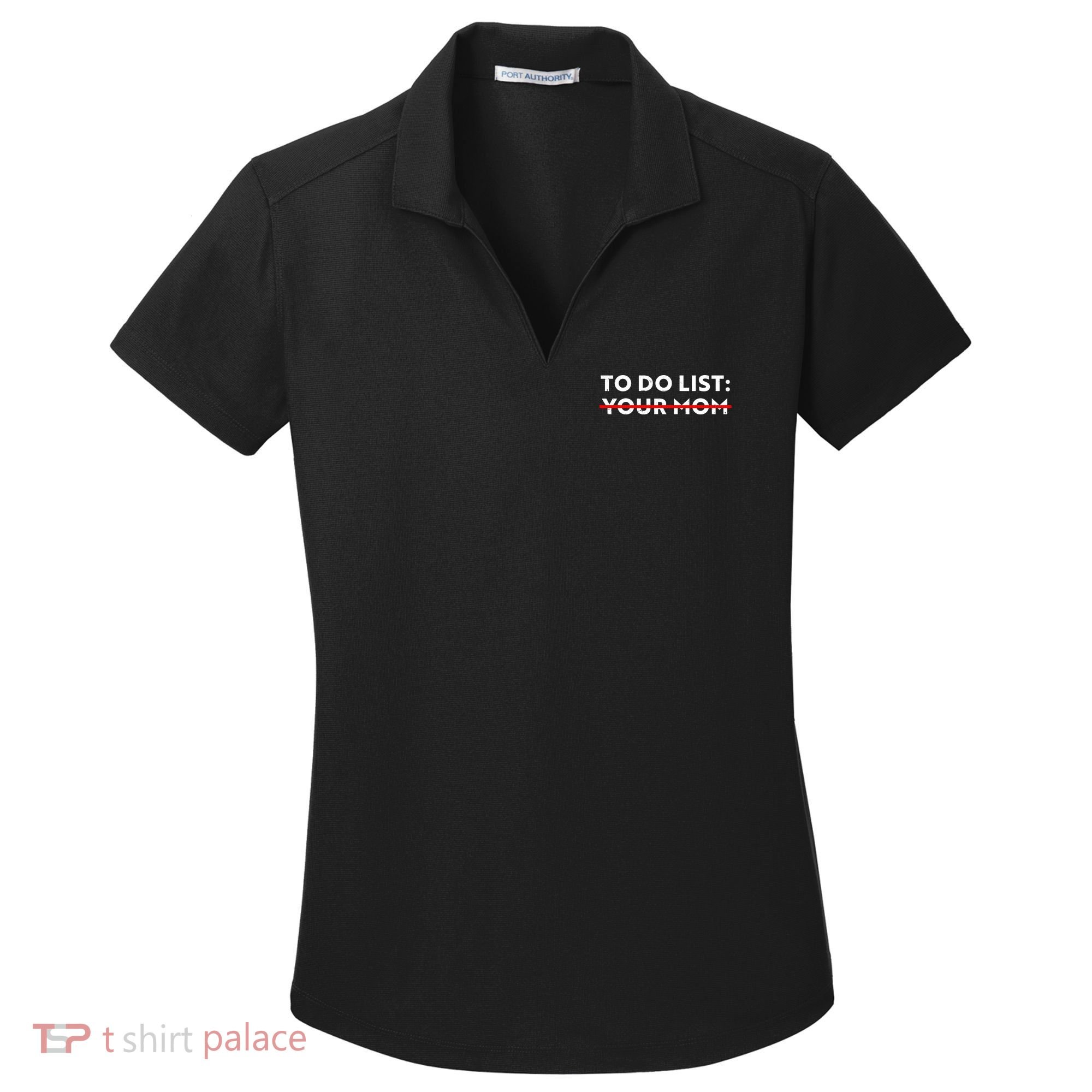 To Do List Your Mom Women's Dry Zone Grid Polo