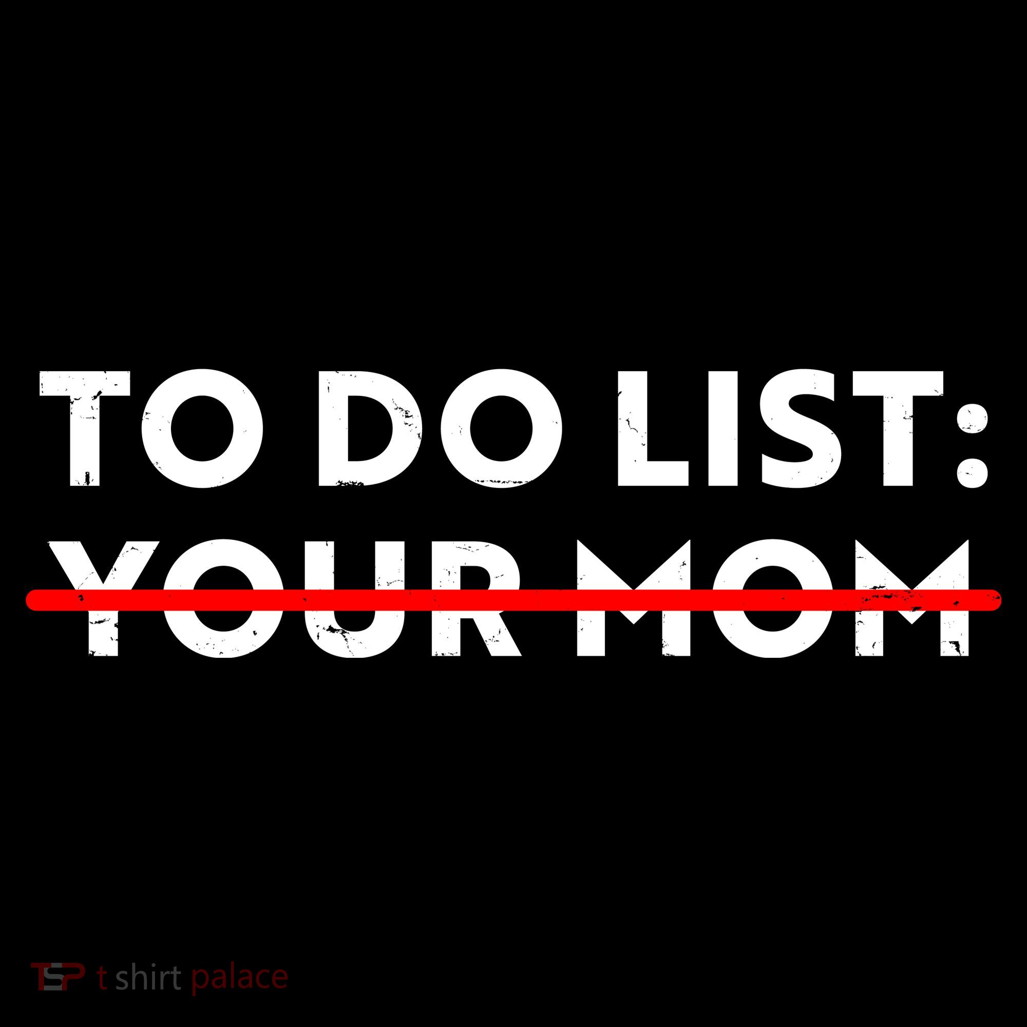To Do List Your Mom Women's Hoodie