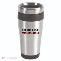 To Do List Your Mom 16oz Travel Tumbler thumb 0