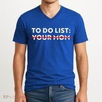 To Do List Your Mom V-Neck T-Shirt thumb 2