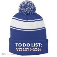 To Do List Your Mom Stripe Pom Pom Beanie thumb 0