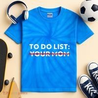To Do List Your Mom Kids Tie-Dye T-Shirt thumb 2