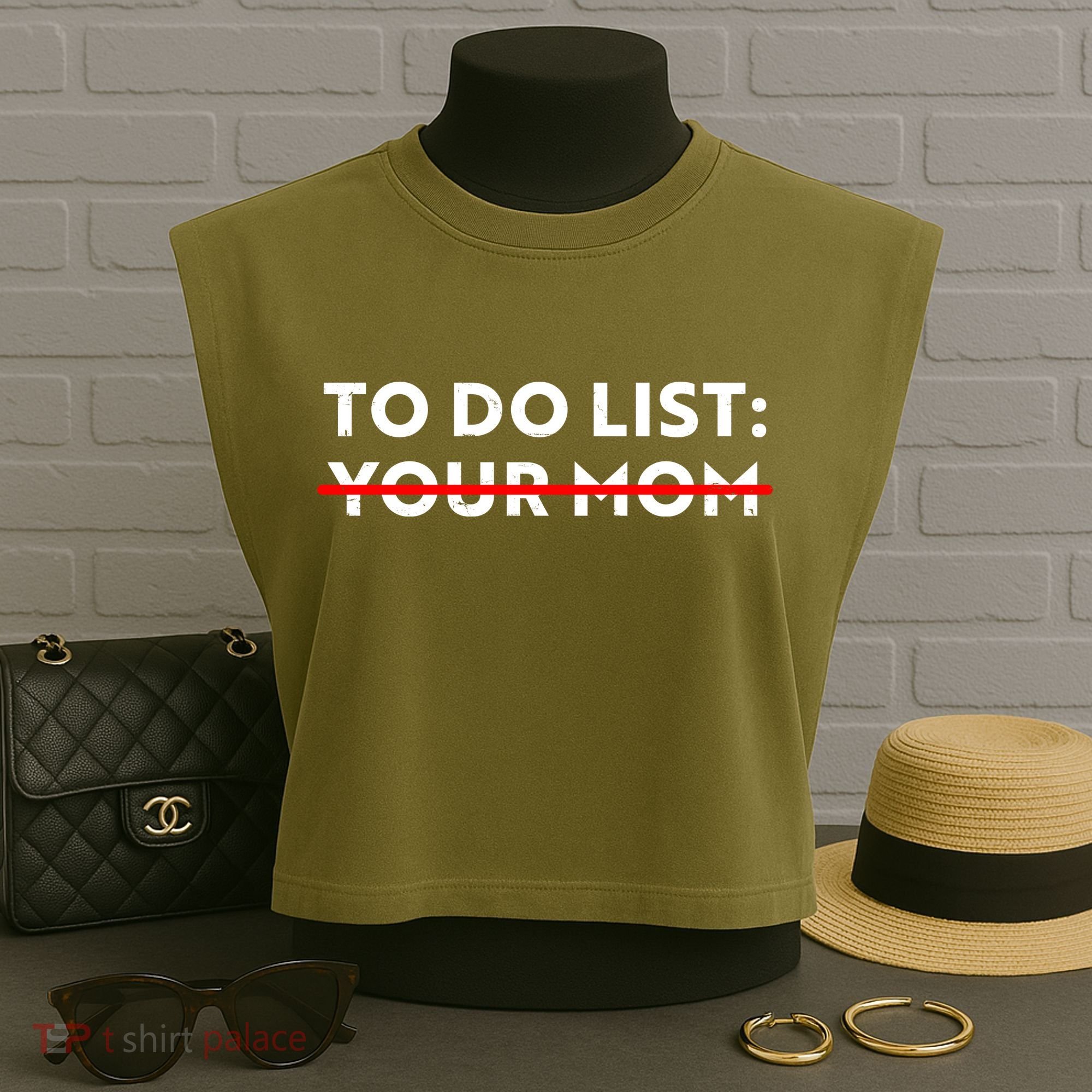 To Do List Your Mom Garment-Dyed Women's Muscle Tee