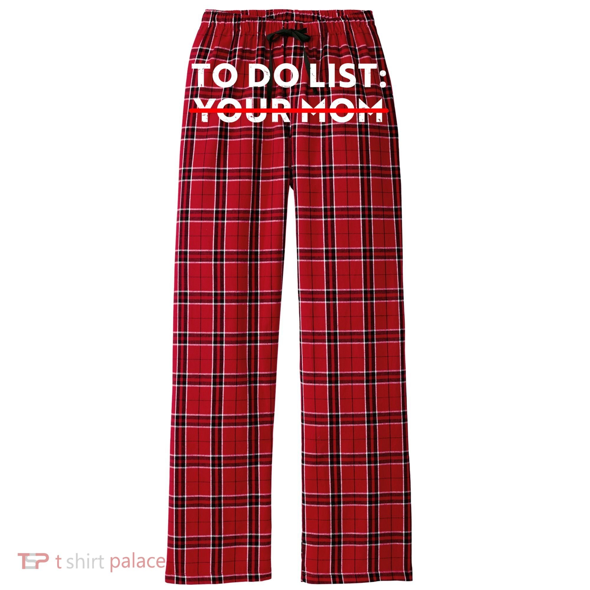 To Do List Your Mom Women's Flannel Plaid Pajama Pants