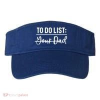 To Do List Your Dad Funny Father Day Gift Visor thumb 0