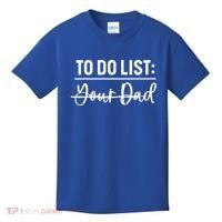 To Do List Your Dad Funny Father Day Gift Kids T-Shirt thumb 0