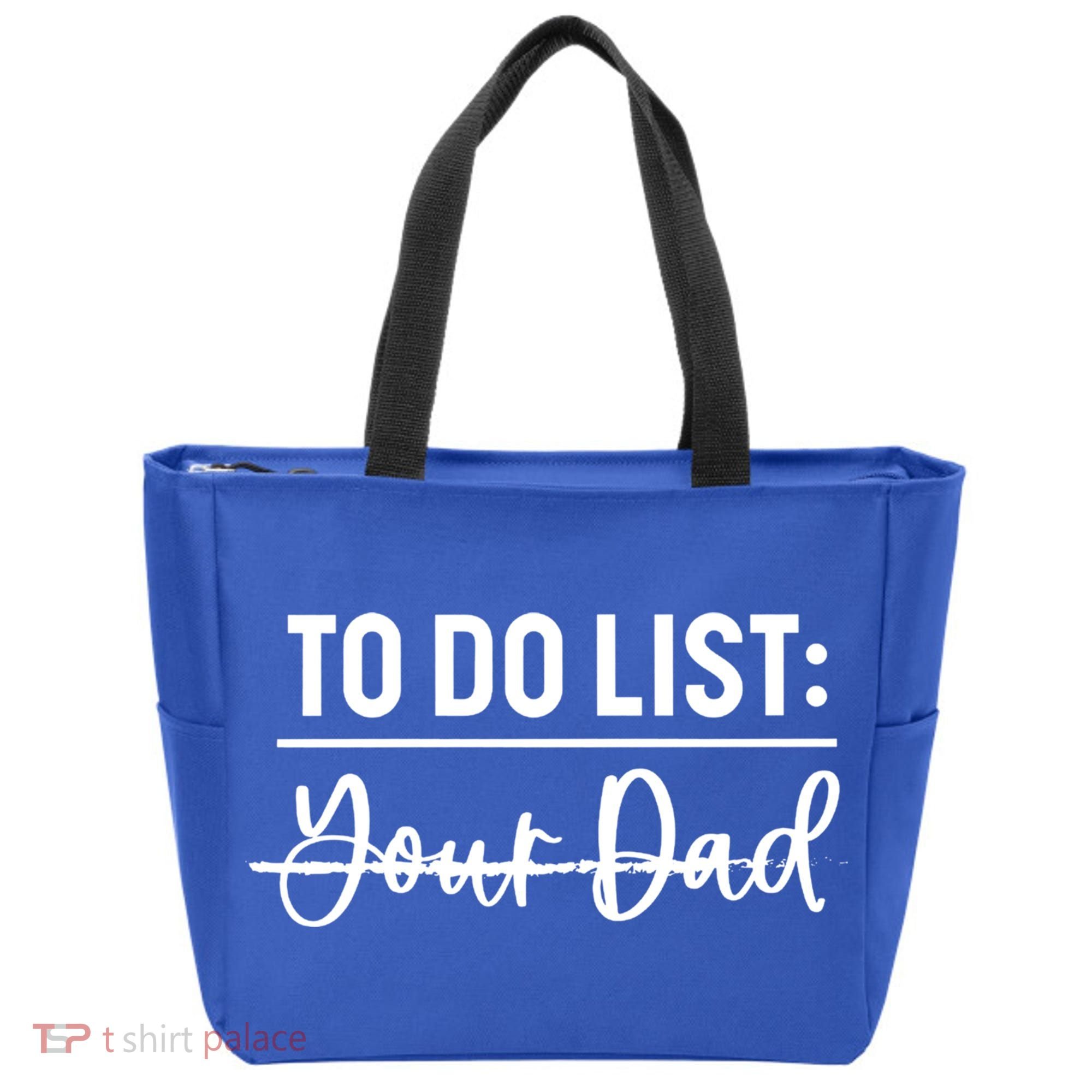 To Do List Your Dad Funny Father Day Gift Tote Bag