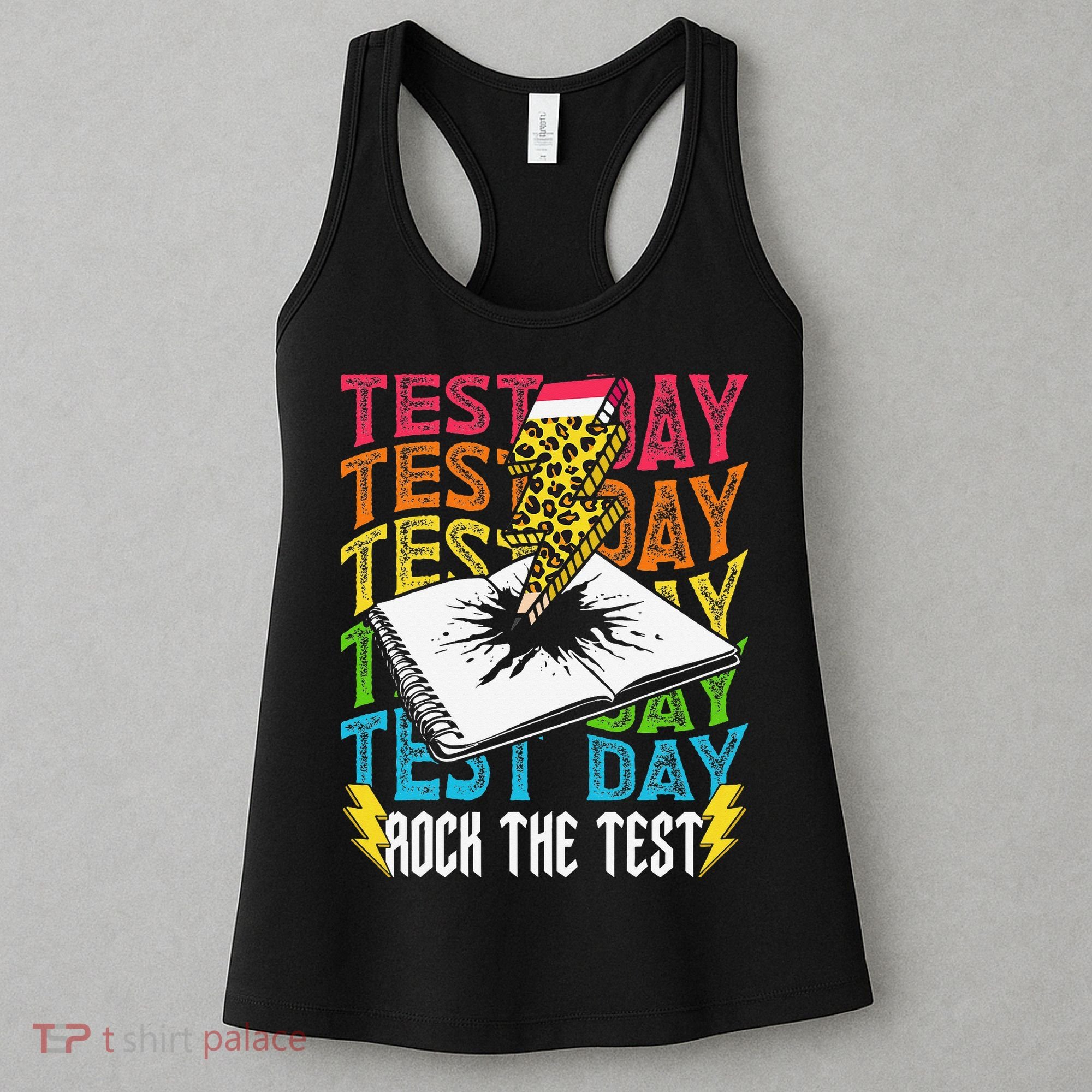 Testing Day Motivational School Teacher Rock The Test Day Women's Tank Top