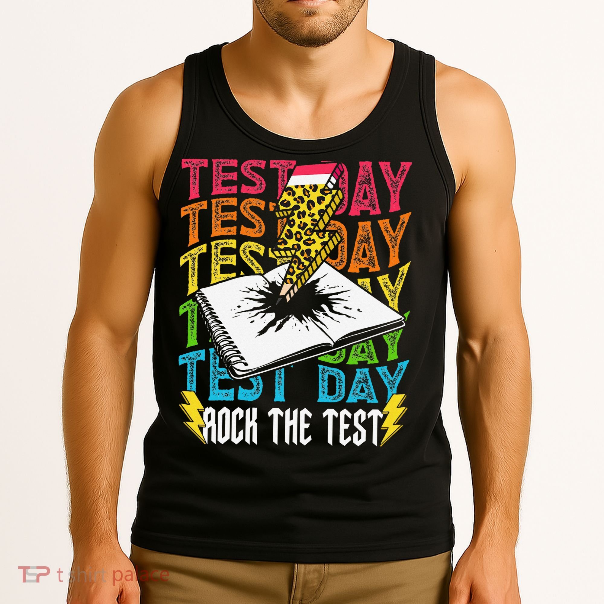 Testing Day Motivational School Teacher Rock The Test Day Tank Top