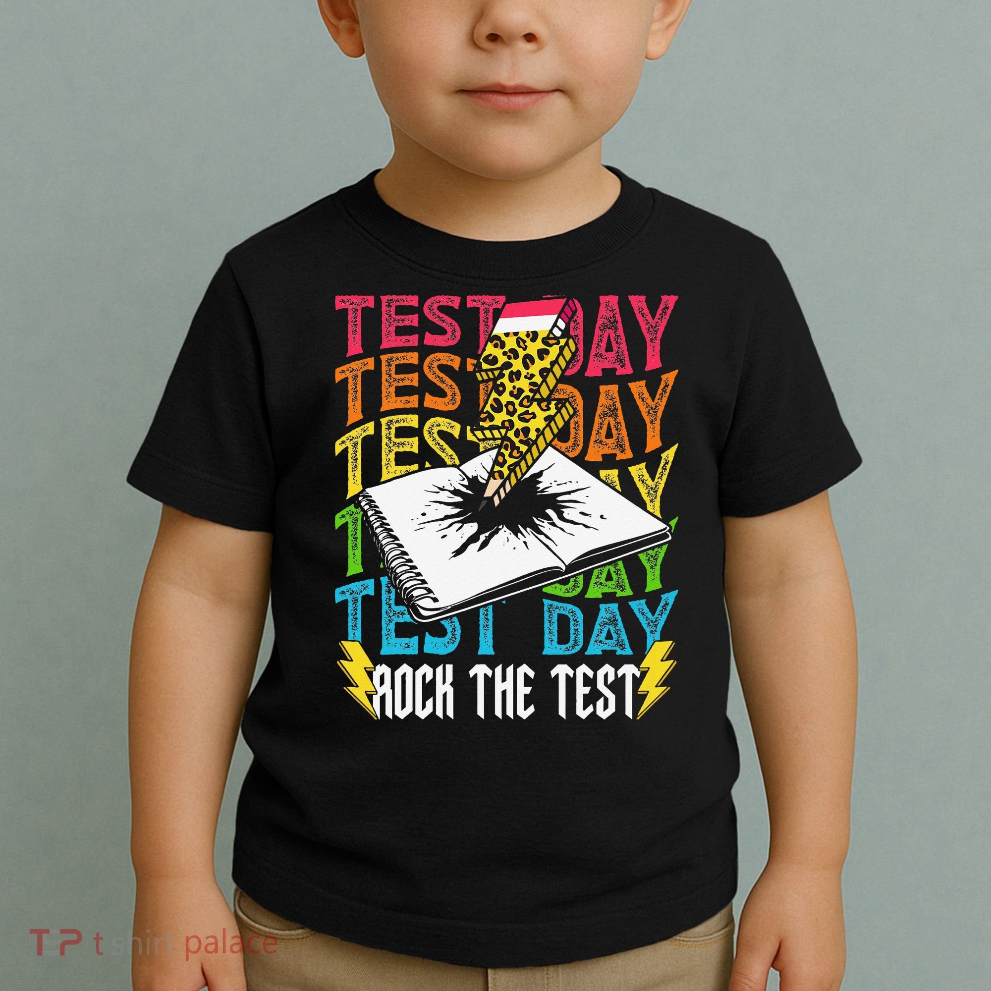 Testing Day Motivational School Teacher Rock The Test Day Toddler T-Shirt