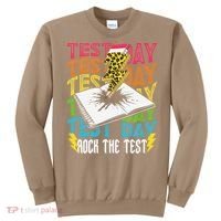 Testing Day Motivational School Teacher Rock The Test Day Sweatshirt thumb 0