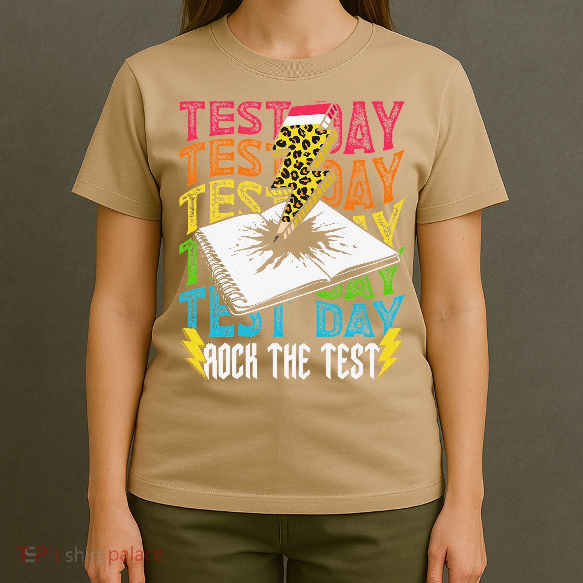 Testing Day Motivational School Teacher Rock The Test Day T-Shirt