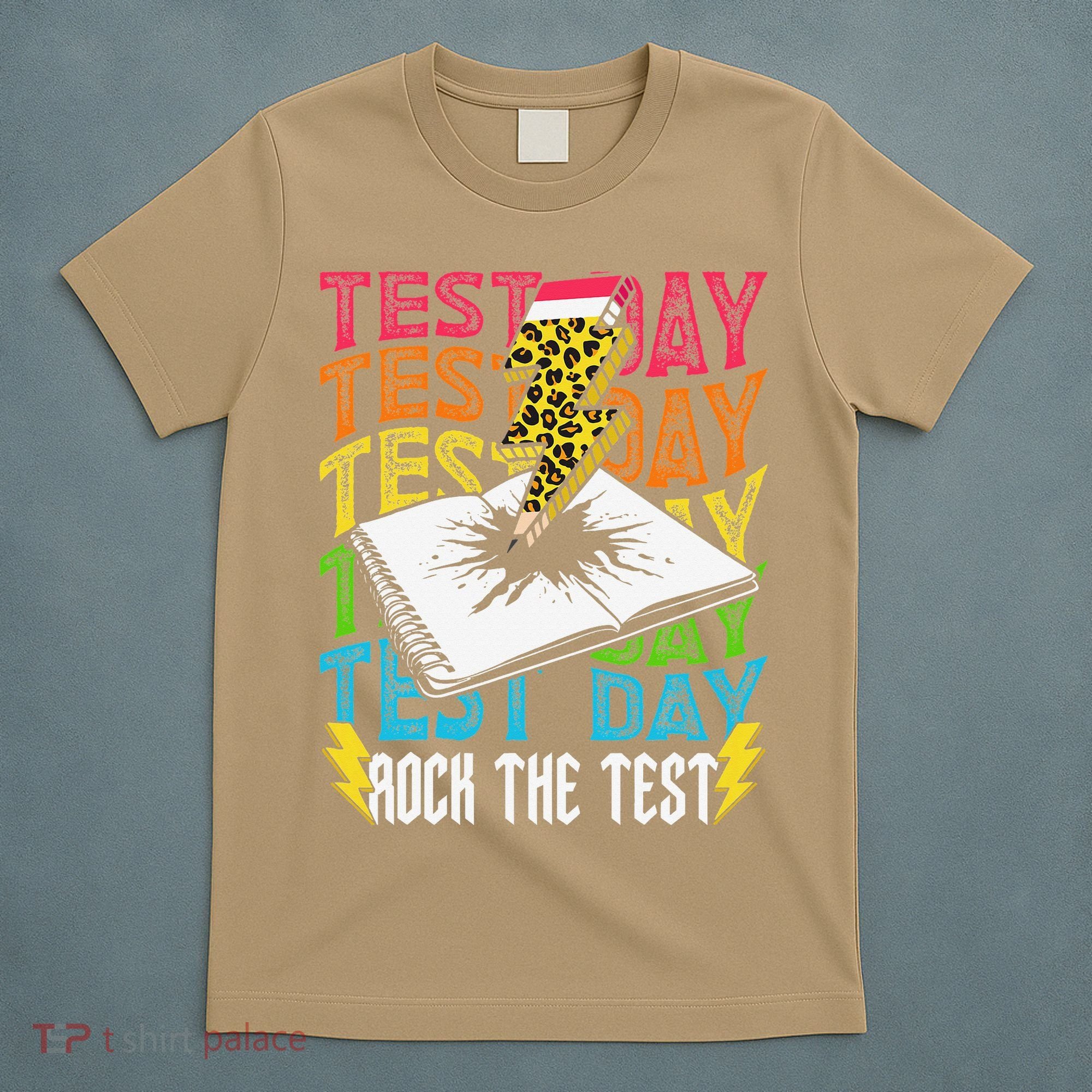 Testing Day Motivational School Teacher Rock The Test Day T-Shirt