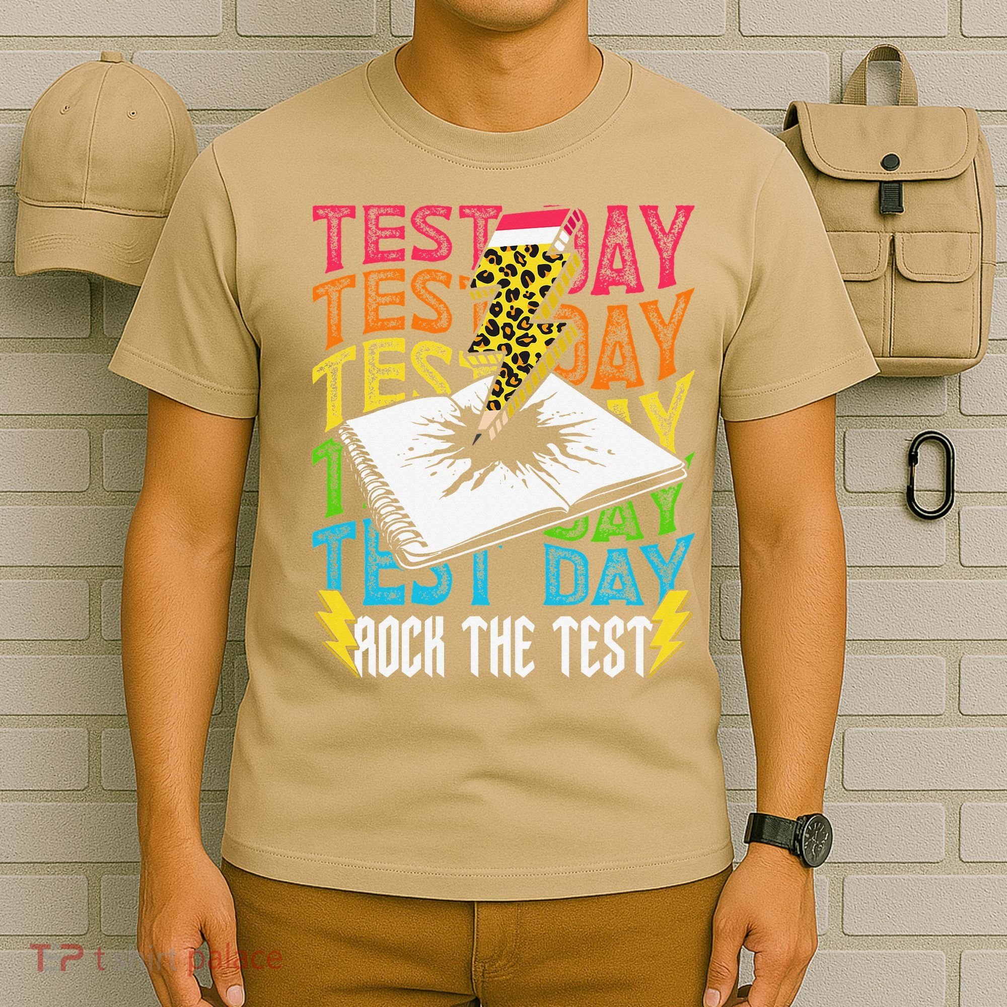 Testing Day Motivational School Teacher Rock The Test Day T-Shirt