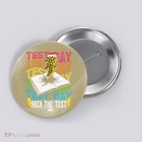 Testing Day Motivational School Teacher Rock The Test Day Button thumb 0