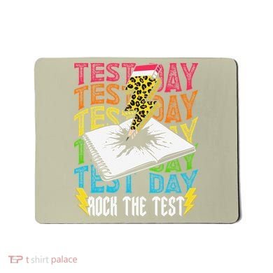 Testing Day Motivational School Teacher Rock The Test Day Mousepad
