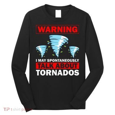 Tornado Designs Meteorology Storm Lovers Long Sleeve Shirt