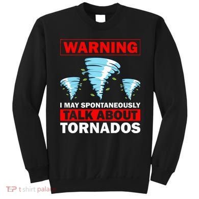 Tornado Designs Meteorology Storm Lovers Sweatshirt