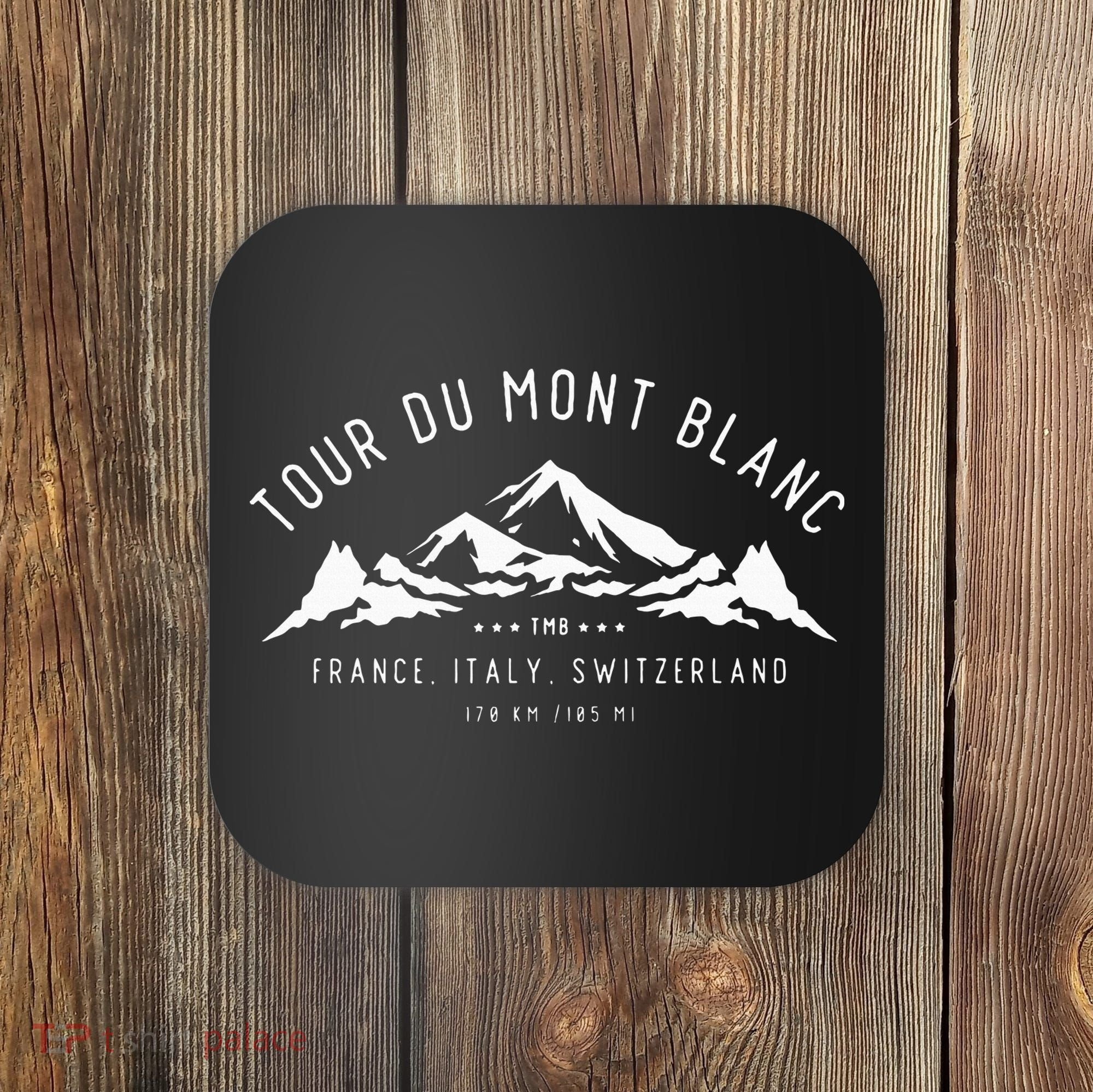 T.O.U.R Du Mont Blanc Coaster