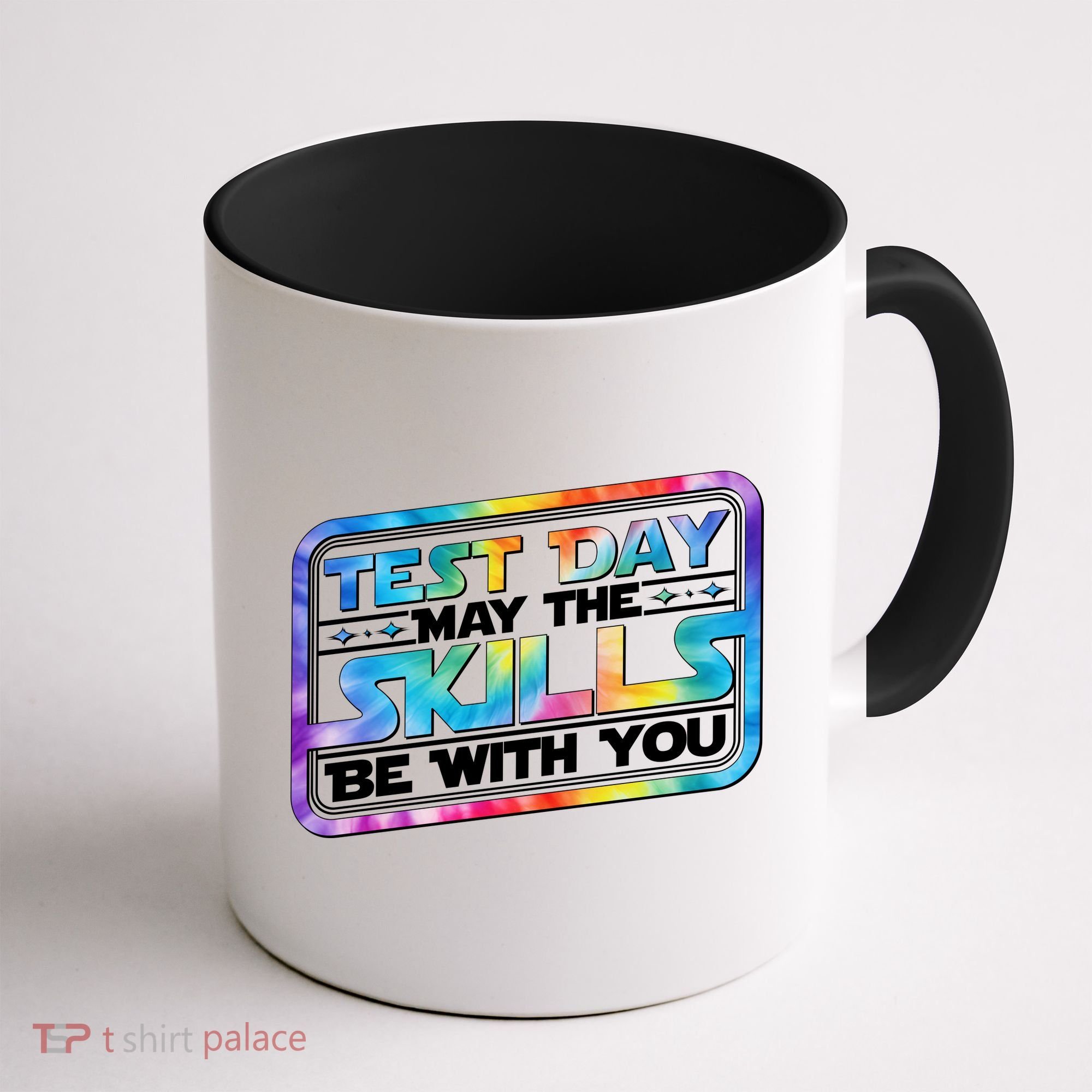 Test Day May Skills Be With You Coffee Mug