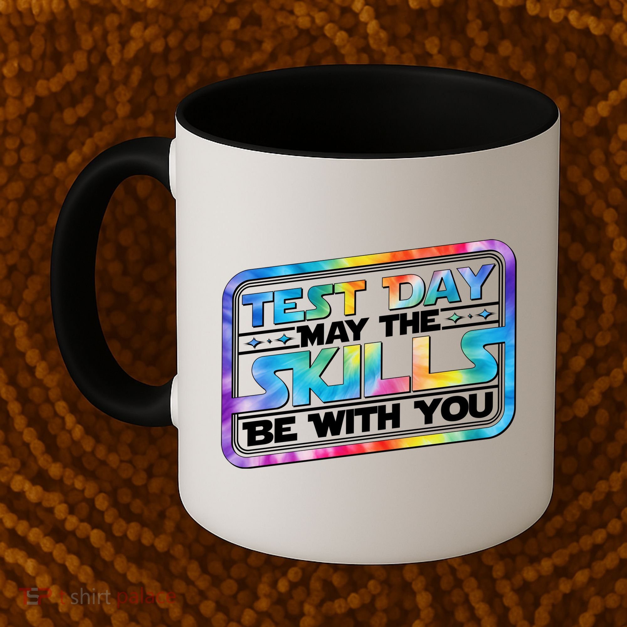 Test Day May Skills Be With You Coffee Mug