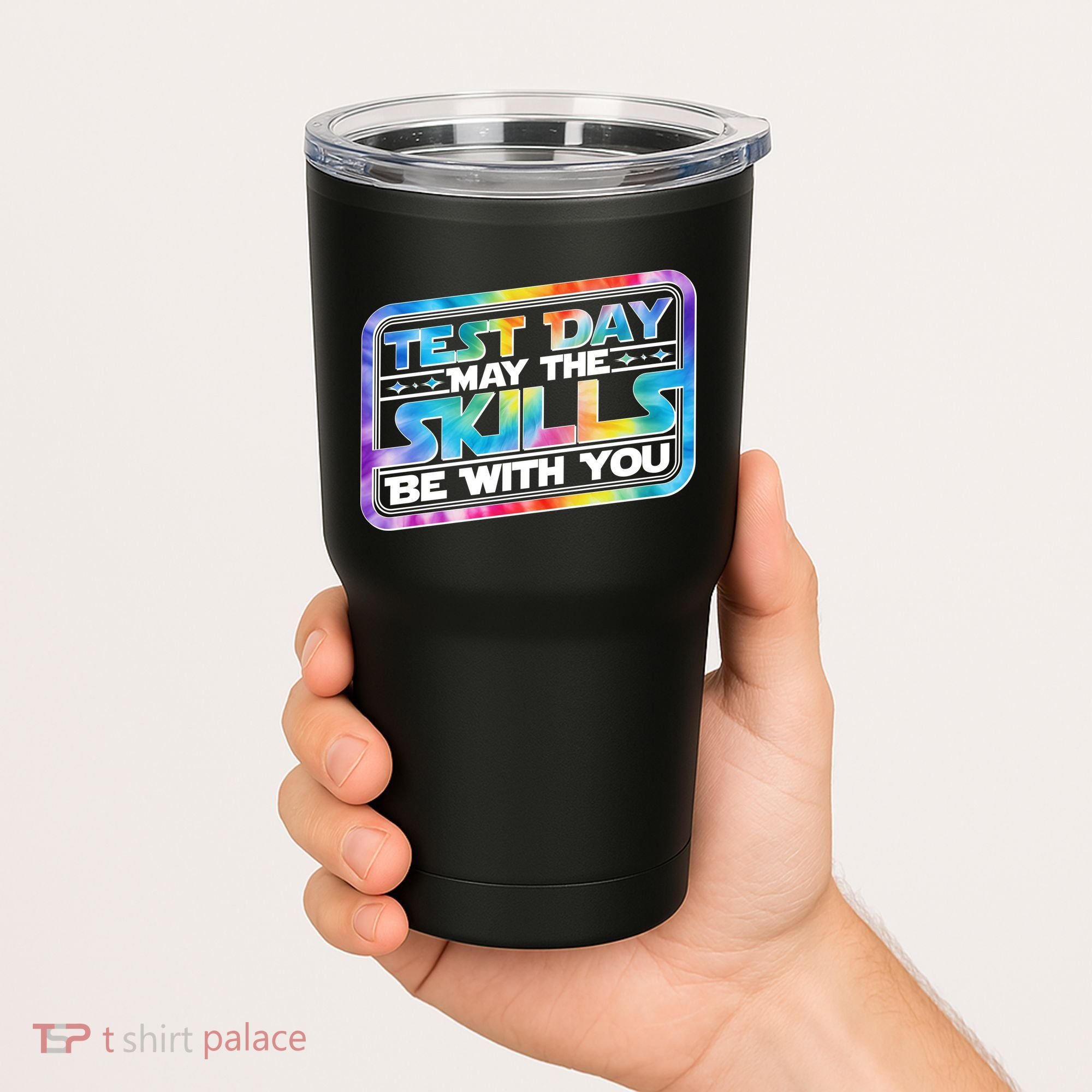 Test Day May Skills Be With You Tumbler