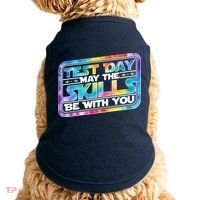 Test Day May Skills Be With You Doggie Tank thumb 0