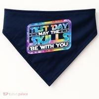 Test Day May Skills Be With You USA-Made Doggie Bandana thumb 0