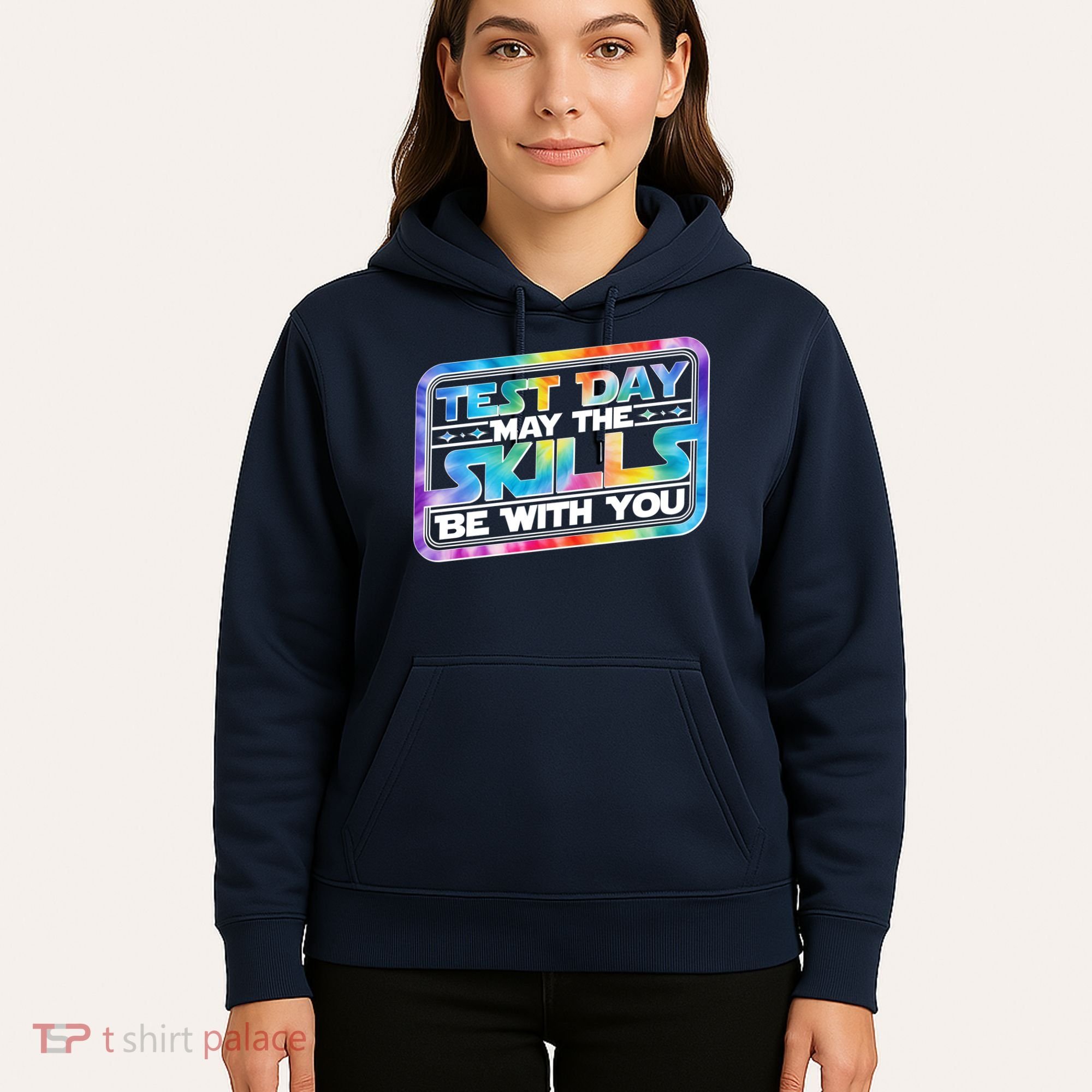 Test Day May Skills Be With You Hoodie