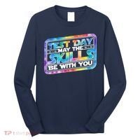 Test Day May Skills Be With You Long Sleeve Shirt thumb 0