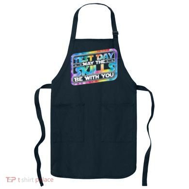 Test Day May Skills Be With You Apron