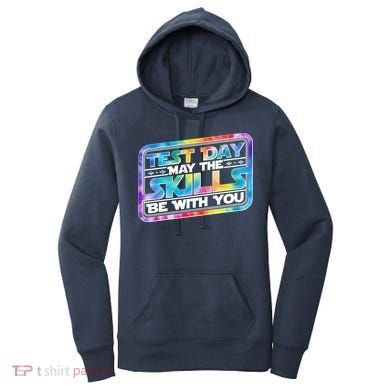 Test Day May Skills Be With You Women's Hoodie