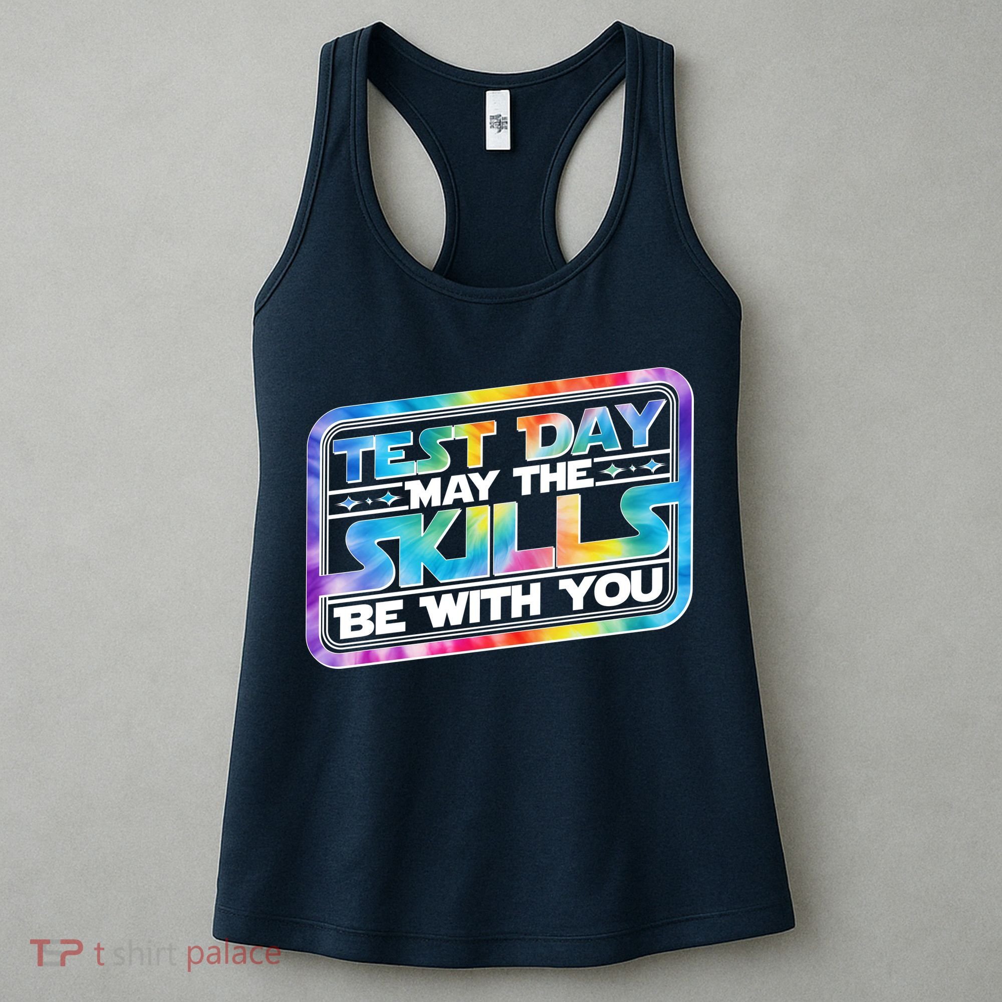Test Day May Skills Be With You Women's Tank Top