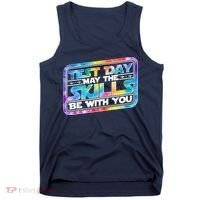 Test Day May Skills Be With You Tank Top thumb 0