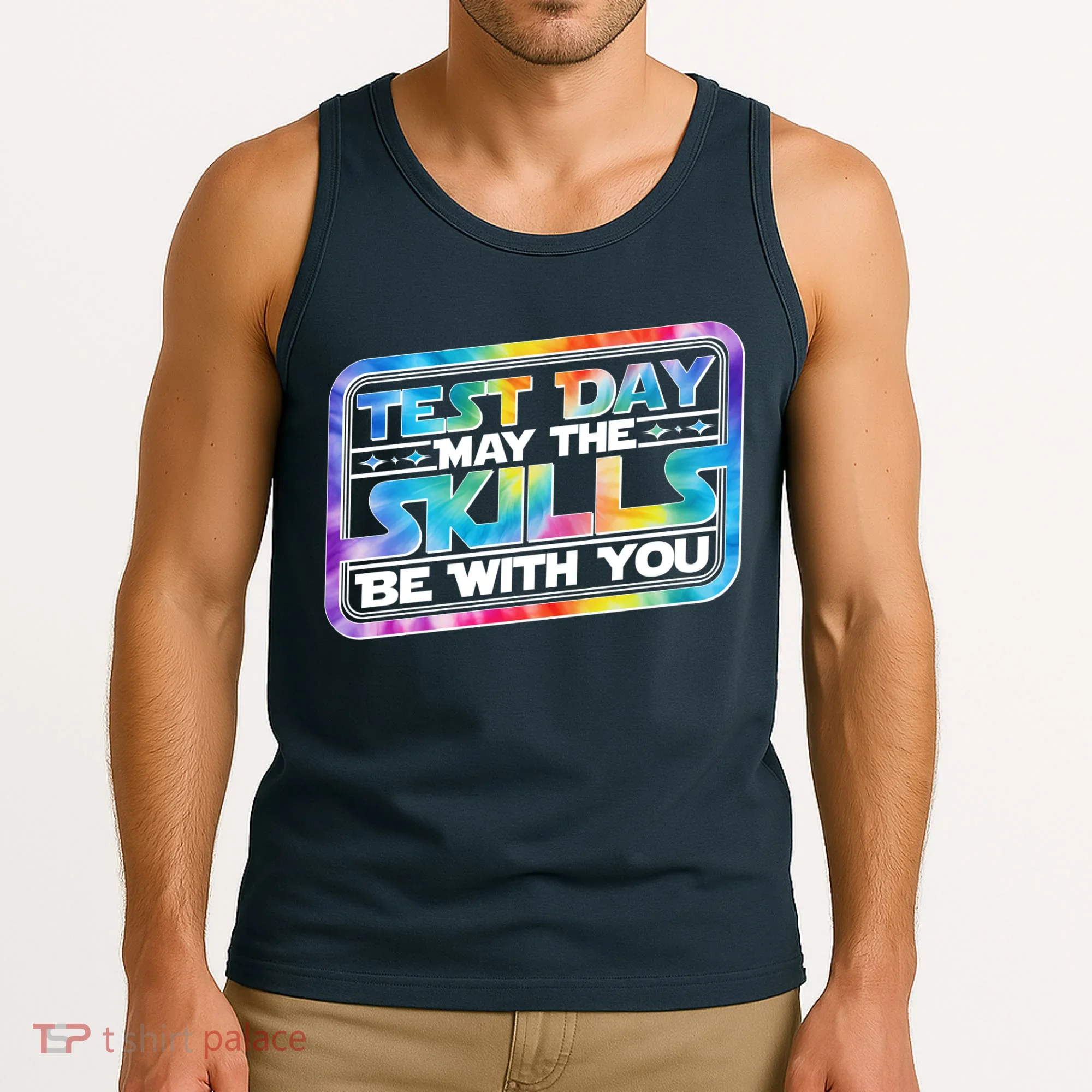 Test Day May Skills Be With You Tank Top